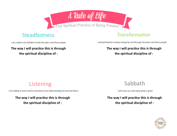 A Rule of Life: The Spiritual Practice of Being Present